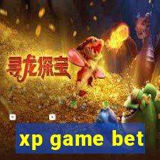 xp game bet